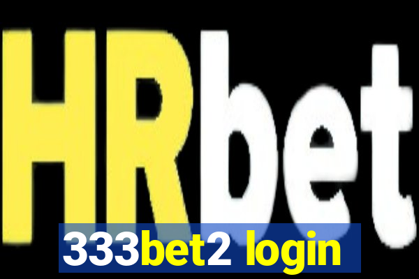 333bet2 login